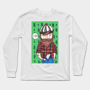 Timber Lumberjack Long Sleeve T-Shirt